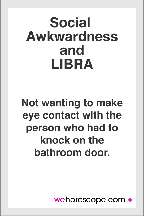 libra-social-awkward